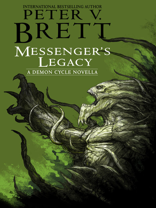 Title details for Messenger's Legacy by Peter V. Brett - Available